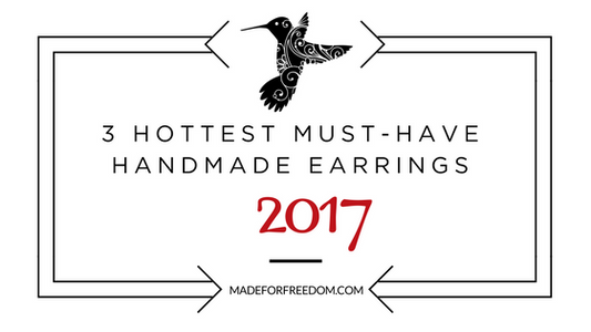 3 Hottest Must-Have Handmade Earrings of 2017