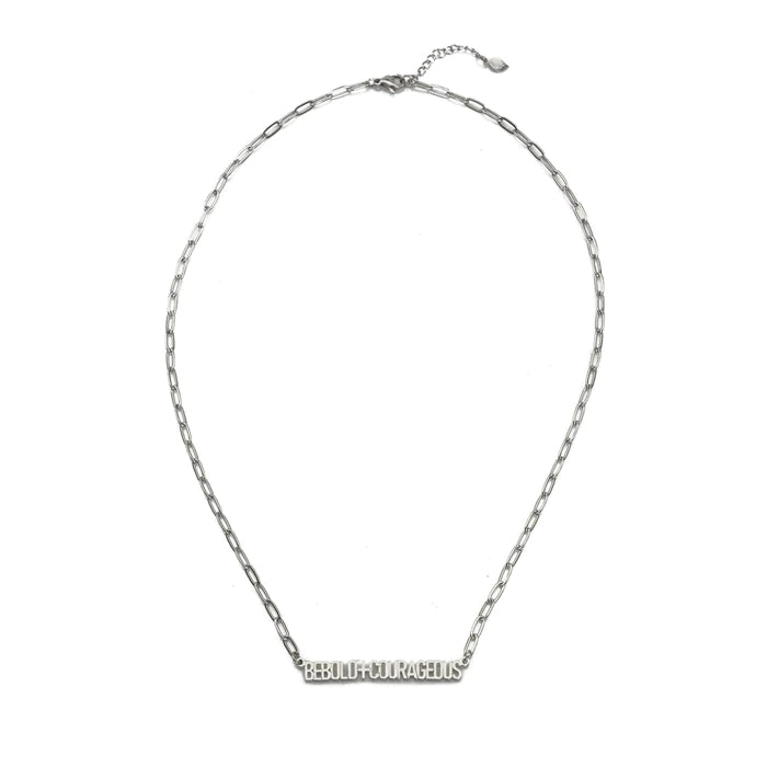 be bold and courageous necklace - stainless steel