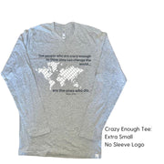 Crazy Enough Long Sleeve Tee - Misprint